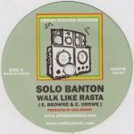 Solo Banton : Walk Like Rasta | Single / 7inch / 45T  |  UK