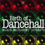 Various : Birth Of Dancehall Black Solidarity 1976-1979