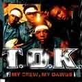 Tok : My Crew, My Dawgs | LP / 33T  |  Dancehall / Nu-roots