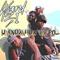 Ward 21 : U Know How We Roll | LP / 33T  |  Dancehall / Nu-roots