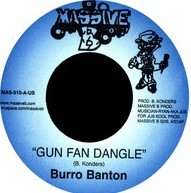 Burro Banton : Guns Fan Dangle | Single / 7inch / 45T  |  Dancehall / Nu-roots