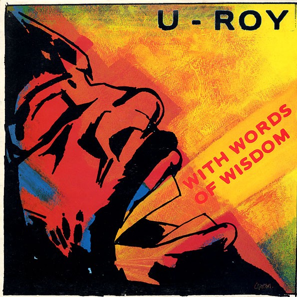 U Roy : With Words Of Wisdom