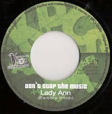 Lady Ann : Don't Stop The Music | Single / 7inch / 45T  |  Dancehall / Nu-roots