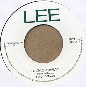 Roy Wilson : Dread Saras | Single / 7inch / 45T  |  Oldies / Classics