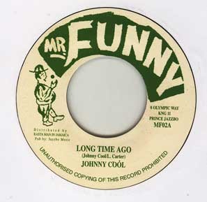 Johnny Cool : Long Time Ago | Single / 7inch / 45T  |  Oldies / Classics