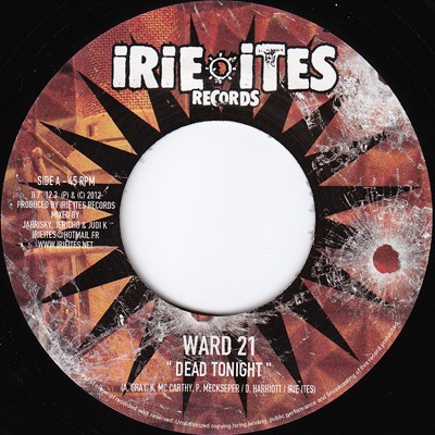 Ward 21 : Dead Tonight | Single / 7inch / 45T  |  Dancehall / Nu-roots