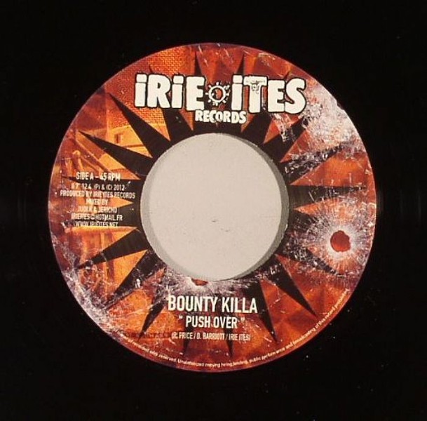 Bounty Killer : Push Over | Single / 7inch / 45T  |  Dancehall / Nu-roots