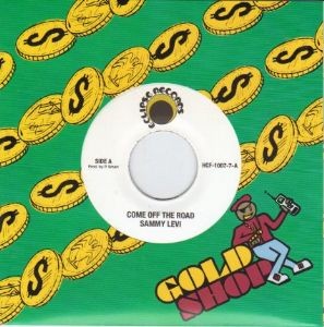 Sammy Levi : Come Off The Road | Single / 7inch / 45T  |  Oldies / Classics