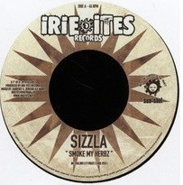 Sizzla : Smoke My Herbz Sizzla : Smoke My Herbz | Single / 7inch / 45T | Dancehall / Nu-roots