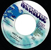 Gregory Isaacs : Once A Man Gregory Isaacs : Once A Man | Single / 7inch / 45T  |  Oldies / Classics