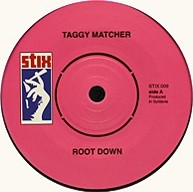 Taggy Matcher : Root Down | Single / 7inch / 45T  |  Info manquante