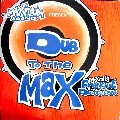 Frenchie & Dub Organiser : Dub To The Max | LP / 33T  |  Dub