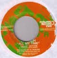 Kiprich : All My Time | Single / 7inch / 45T  |  Dancehall / Nu-roots