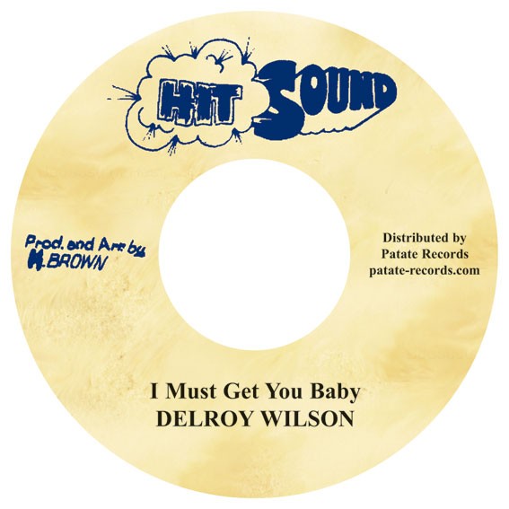 Delroy Wilson : I Must Get You Baby | Single / 7inch / 45T  |  Oldies / Classics