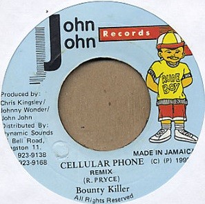 Bounty Killer : Cellular Phone Remix | Single / 7inch / 45T  |  Dancehall / Nu-roots