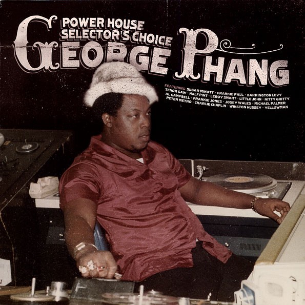 Various : Georges Phang Power House Selector's Choice Various : Georges Phang Power House Selector's Choice | LP / 33T | Oldies / Classics