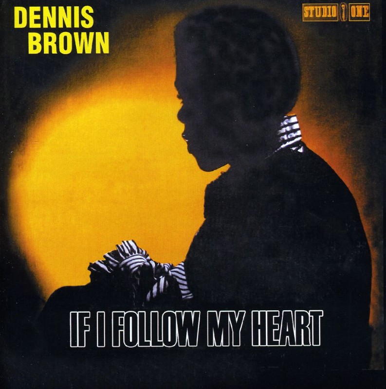 Dennis Brown : If I Follow My Heart | LP / 33T  |  Oldies / Classics