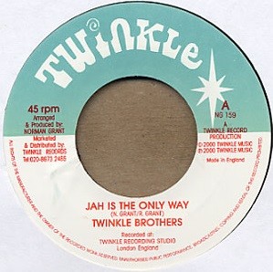 Twinkle Brothers : Jah Is The Only Way | Single / 7inch / 45T  |  UK