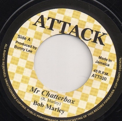 Bob Marley & The Wailers : Mr Chatterbox Bob Marley & The Wailers : Mr Chatterbox | Single / 7inch / 45T | Oldies / Classics