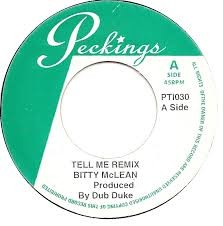 Bitty Mclean : Tell Me Remix | Single / 7inch / 45T  |  Dancehall / Nu-roots