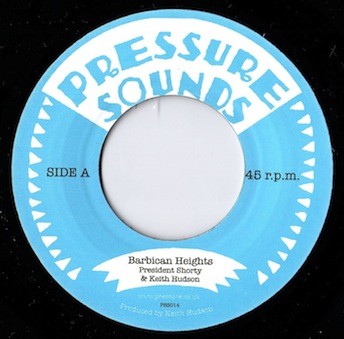 President Shorty & Keith Hudson : Barbican Heights | Single / 7inch / 45T  |  Oldies / Classics