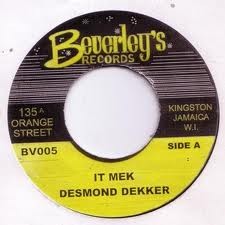 Desmond Dekker : It Mek