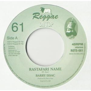 Barry Issac : Rastafari Name | Single / 7inch / 45T  |  UK