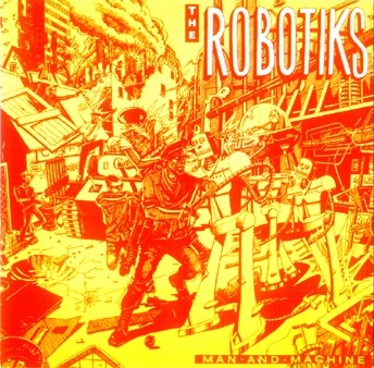 The Robotiks : Man And Machine | LP / 33T  |  UK