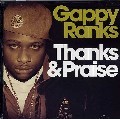Gappy Ranks : Thanks & Praise | CD  |  Dancehall / Nu-roots