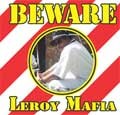 Leroy Mafia : Beware | CD  |  UK