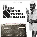 Lee Perry : The Return Of Sound System Scratch | CD  |  Oldies / Classics