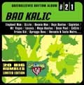 Various : Bad Kalic N°21 Various : Bad Kalic N°21 | LP / 33T | One Riddim