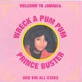 Prince Buster : Wreck A Pum Pum | LP / 33T  |  Oldies / Classics
