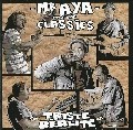 Mr Aya And The Classics : Triste Realité Mr Aya And The Classics : Triste Realité | CD | FR