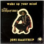 John Haastrup : Wake Up Your Mind John Haastrup : Wake Up Your Mind | LP / 33T | Afro / Funk / Latin