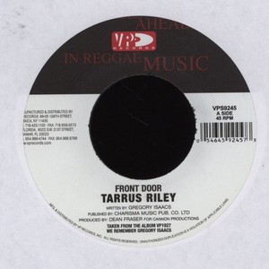 Tarrus Riley : Front Door | Single / 7inch / 45T  |  Dancehall / Nu-roots