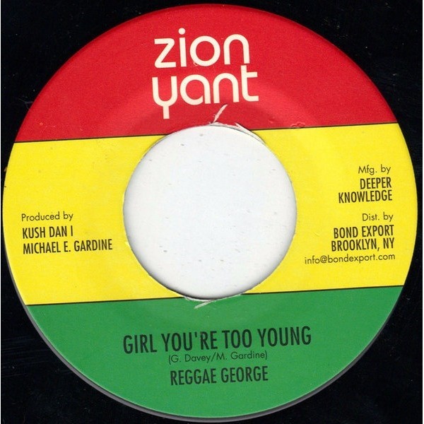 Reggae George : Girl You're Too Young | Single / 7inch / 45T  |  Oldies / Classics