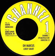 Leroy Smart : Oh Marcus | Single / 7inch / 45T  |  Oldies / Classics