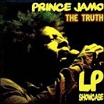 Prince Jamo : The Truth Lp Showcase