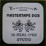 Is-real-ites : Mastertape Dub | LP / 33T  |  UK
