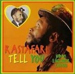 Judah Eskender Tafari : Rastafari Tell You