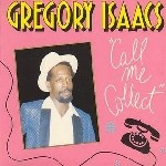 Gregory Isaacs : Call Me Collect | LP / 33T  |  Collectors