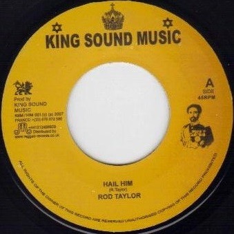 Rod Taylor : Hail Him | Single / 7inch / 45T  |  Dancehall / Nu-roots