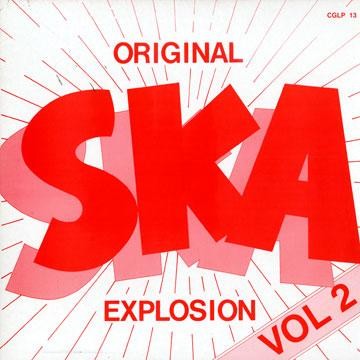 Various : Original Ska Explosion Vol.2 | LP / 33T  |  Oldies / Classics