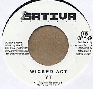 Yt : Wicked Act | Single / 7inch / 45T  |  Dancehall / Nu-roots