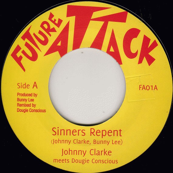 Johnny Clarke : Sinners Repent | Single / 7inch / 45T  |  UK