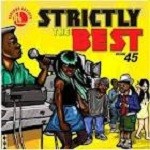 Various : Strictly The Best Vol.45 | CD  |  Dancehall / Nu-roots