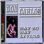 Don Carlos : Day To Day Living | CD  |  Oldies / Classics