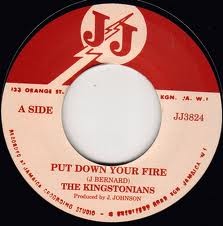 The Kingstonians : Put Down Your Fire | Single / 7inch / 45T  |  Oldies / Classics