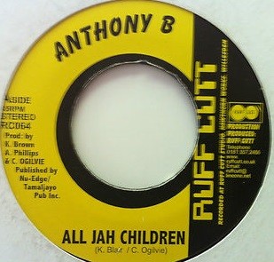 Anthony B : All Jah Children | Single / 7inch / 45T  |  Dancehall / Nu-roots